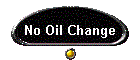 No Oil Changes