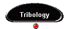 Tribology