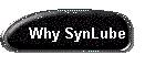 Why SynLube